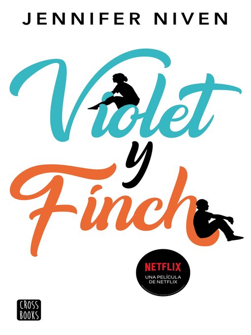 Title details for Violet y Finch. Nueva presentación by Jennifer Niven - Available